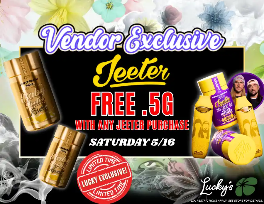 Vendor Exclusive: Jeeter Saturday Sale