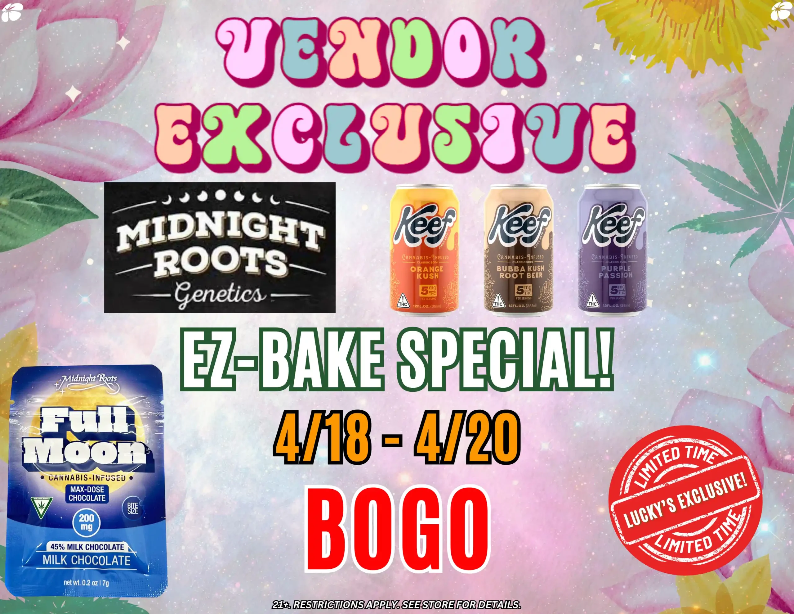 Vendor Exclusive: Midnight Roots & Keef EZ-Bake Special