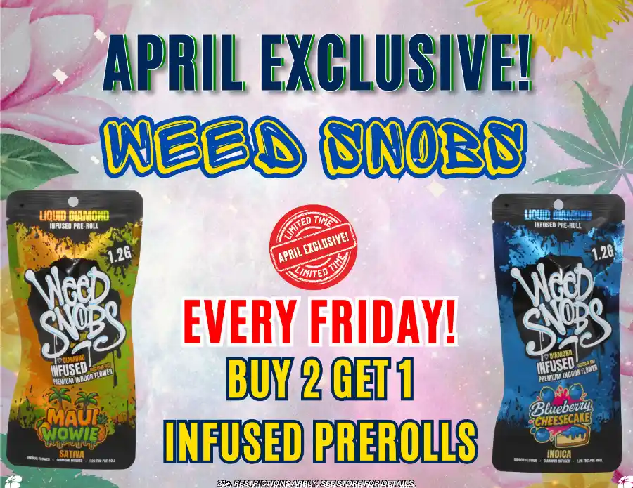 weed snobs april deals