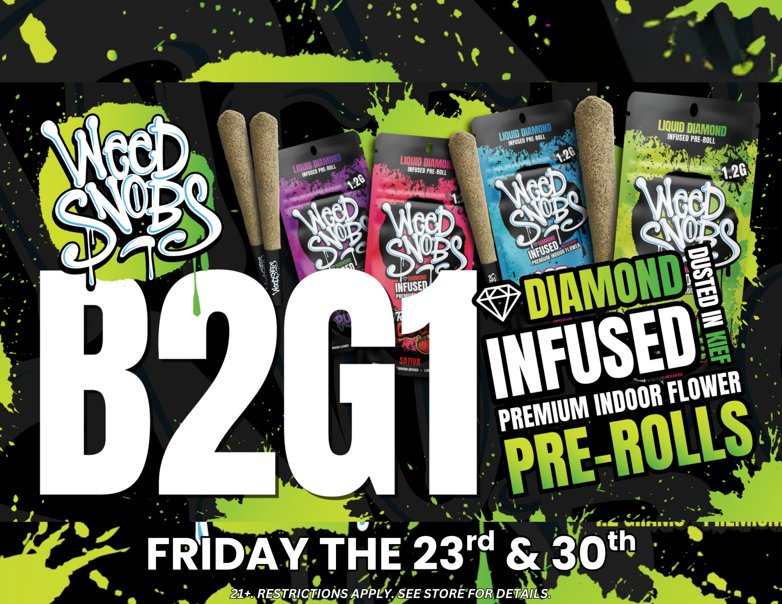 Weed Snobs Special Sale